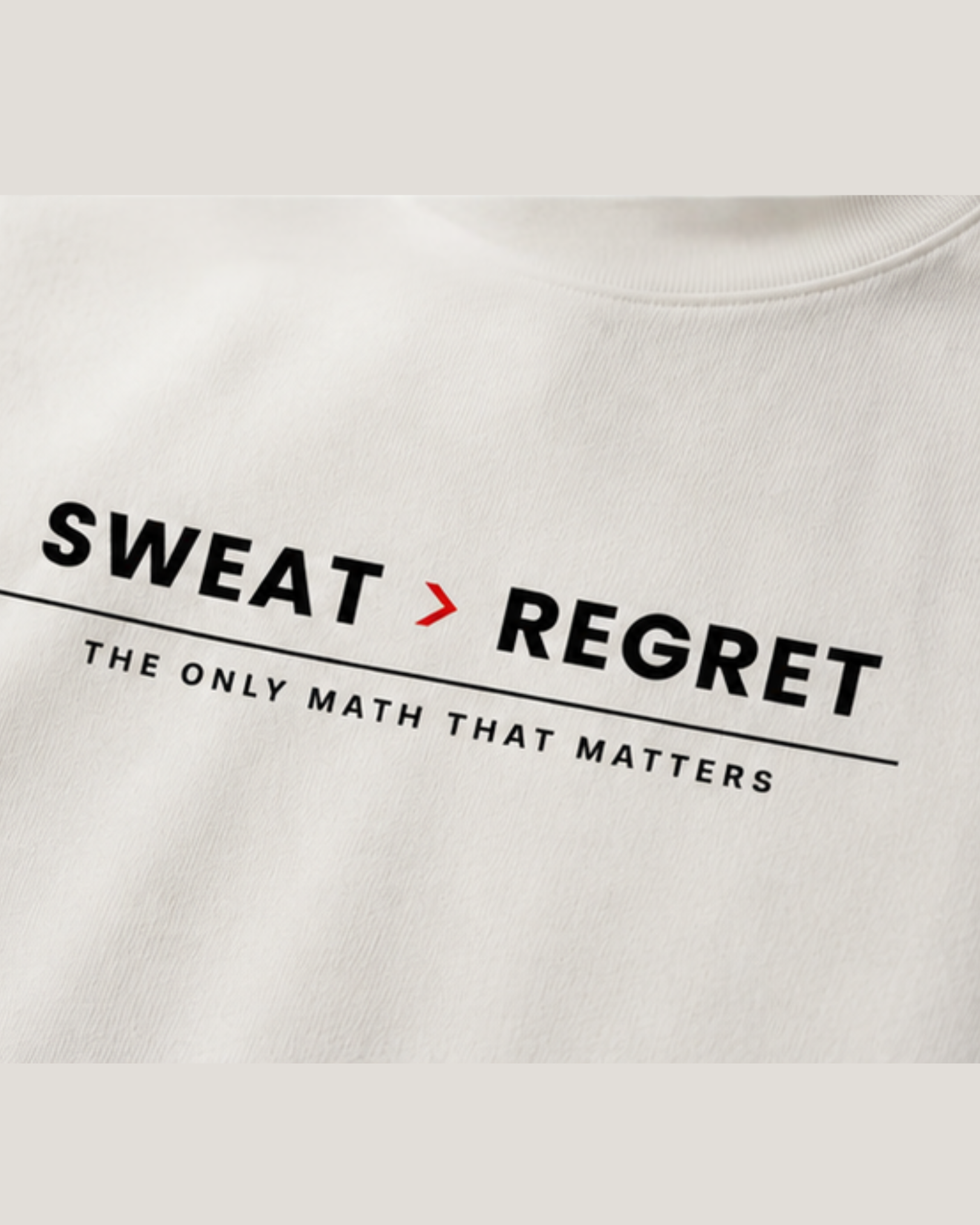 Sweat > Regret - Premium Oversized Tee